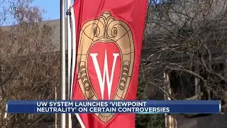 Universities of Wisconsin adopt &lsquo;viewpoint neutrality&rsquo; policy