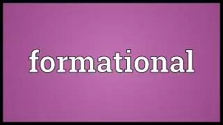 Formational Meaning