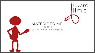 Materie Prime: la gestione del rischio di approvvigionamento