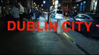 Walking in Dublin City at night COVID 19 World