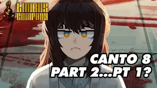 Chief Streams : Limbus Company Canto 8 part 2 pt 1?! [VOD]