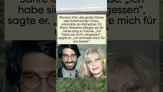 Monica Vitti & Roberto Russo &ndash; Die Liebe im Schatten der Krankheit