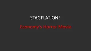 Stagflation Explained. অর্থনীতির হরর মুভি Investors & Traders এর জন্য