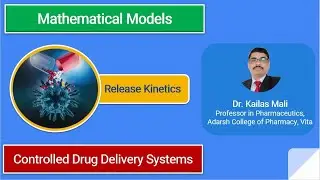 Controlled Drug Delivery ll Drug Release Kinetics ll NDDS ll Part XI