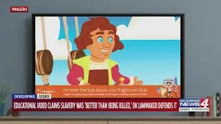Educational video claims slavery was 'better than being killed,' OK lawmaker defends it