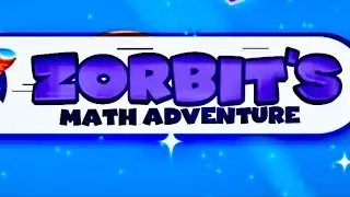 Zorbit&rsquo;s Math Adventure