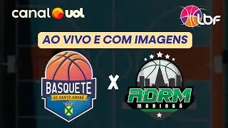 AD SANTO ANDRÉ X ADRM MARINGÁ: ASSISTA AO BASQUETE FEMININO AO VIVO E COM IMAGENS | LBF 2025