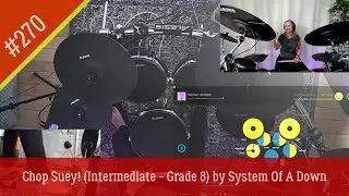AnnasDrums 👱🏼&zwj;♀️🥁🤘🏼 - Melodics drums #270 - Chop Suey! (Intermediate - Grade 8) by System Of A Down