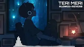 Teri meri prem kahami [slowed+Reverb]#like #subscribe #youtube