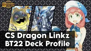 CS ENGINE! // BT22 Dragon Linkz // Deck Profile