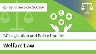 BC Legislation and Policy Update: Welfare Law (Oct 2019)