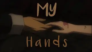 Fairy Tail Nalu [AMV] - My Hands
