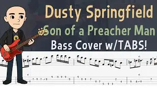 Dusty Springfield - Son of a Preacher Man | Bass Cover with TABS!