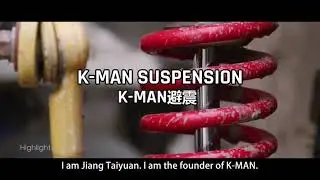 K-MAN Suspensions Technology. The History of brand building.