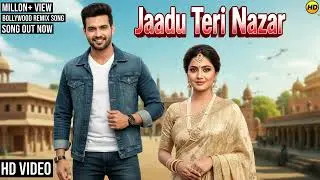 Jaadu Teri Nazar | Hypnotic Crush Vibe | Mystical 90s Cinematic Mix
