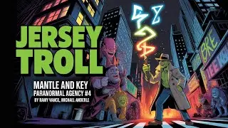 Jersey Troll - Mantle and Key Paranormal Agency #4 | Ramy Vance, Michael Anderle | Audiobook