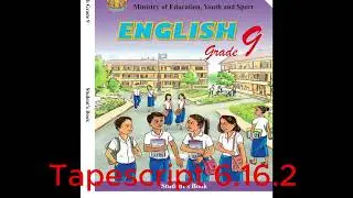 English Grade 9 Tapescript 6.16.2