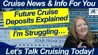 Объяснение путаницы с депозитом Princess 💬 | Депозиты для будущих круизов, правила возврата средс...
