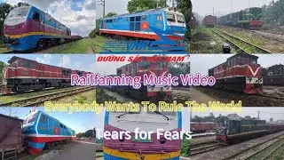 Railfanning Music Video-Everybody wants to rule the world-Teara For Fears