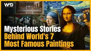 World Famous Paintings | The Most Mysterious Painting in the World