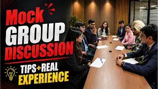 Mock Group Discussion (GD) for Top B schools | GD Tips + Questions & Answers | Real Experience of GD