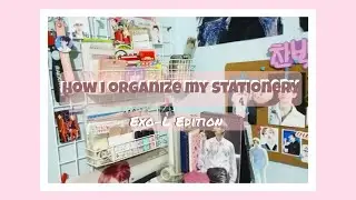How I organize my stationery (Exo L edition)