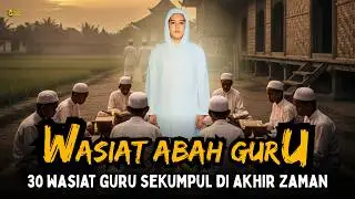 WASIAT TERAKHIR GURU SEKUMPUL ❗ Rakyat Indonesia Wajib Tau