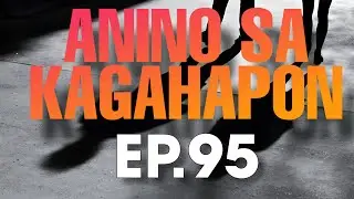 ANINO SA KAGAHAPON EP  95