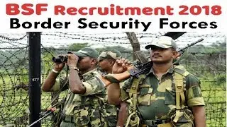 BSF Recruitment 2018 &ndash; 16984 Constable (GD) Posts - Apply Online
