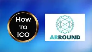 How to Invest in an ICO: ARROUND