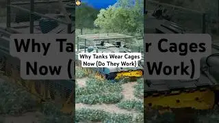 Why Tanks Wear Cages Now (Do They Work) #automobile #facts #safety #inspiration #youtubeshorts