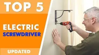 Best Electric Screwdriver 2020