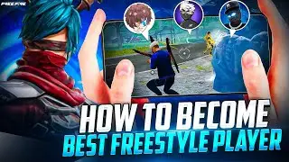 FREE FIRE FREESTYLE GAMEPLAY MASTERY ☠️🔥 | Become the Best Player in the World!
