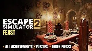 Escape Simulator 2 &mdash; Dracula&rsquo;s Castle: Feast 100% | All Token Locations & Puzzle Solutions
