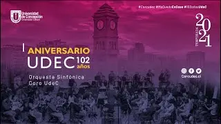 Concierto Aniversario 102 Universidad de Concepción