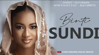 SIMULIZI MPYA - BINTI SUNDI