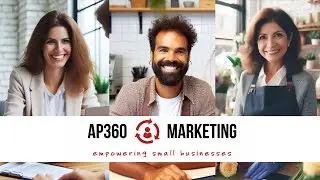 AP360 Marketing | 360-Degree Marketing Operations: Boost Visibility & Get More from Your Budget