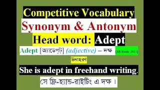 Competitive Vocabulary // Head word: Adept // Synonym & Antonym
