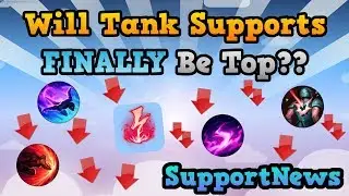 Tank Supports FINALLY Going To Top? Nerfs Coming To Damage Runes - SupportNews
