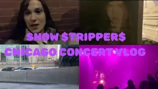 SNOW $TRIPPER$ CHICAGO CONCERT VLOG 