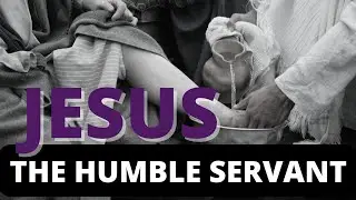 Sermon Clip - Jesus the Humble Servant of God