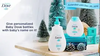 Baby Dove Personalized Bottles available until Dec. 20, 2019