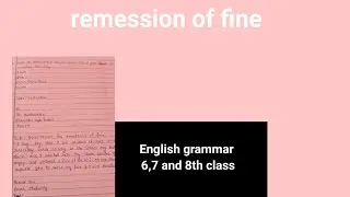 English grammar remission of fine😃😃😃