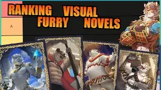 Furry Visual Novel Character Ranking/Tierlist Feat. Astatos, Glory Hounds & More