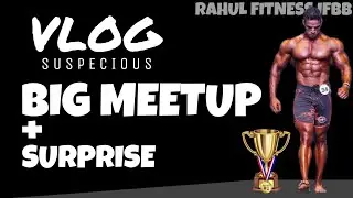 Rahul Fitness IFBB PRO 🥇 Grand Meetup.