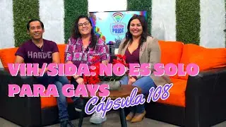 VIH/SIDA y exclusión: cuando la PREVENCIÓN NO LLEGA a todas las personas | Conexión Pride