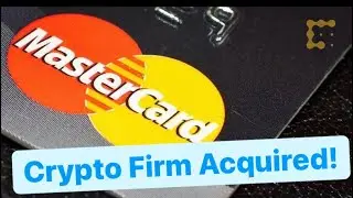 #Mastercard just acquired a #crypto firm! #Bullrun