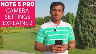 Redmi Note 5 Pro Camera Settings Detail | Manaul Pro Mode | Best Practices