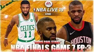 The Chris Paul Story : NBA Live 19 Franchise Story Mode: THE NBA FINALS GAME 7 | Ep.3