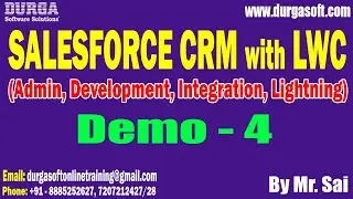 SALESFORCE CRM with LWC tutorials || Demo - 4 || by Mr. Sai On 22-01-2026 @7PM (IST)